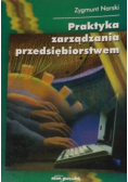Praktyka zarządzania przedsiębiorstwem