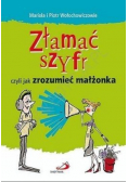 Złamać szyfr czyli jak zrozumieć małżonka