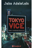 Tokyo Vice Sekrety japońskiego półświatka