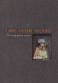Libris Satiari Nequeo Oto ksiąg jestem niesyty