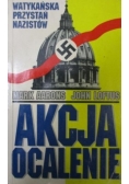 Watykańska przystań nazistów. Akcja ocalenie