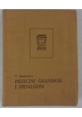 Przeciw grandom i hidalgom
