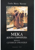 Męka Jezusa Chrystusa według czterech ewangelii