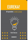 Eureka 60 sposobów na dobre pomysły