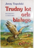 Trudny lot orła białego
