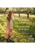 Zatańczmy w słońcu audiobook