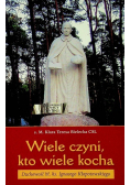 Wiele czyni kto wiele kocha