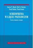 Schizofrenia w ujęciu poznawczym
