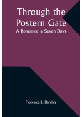 Through the Postern Gate