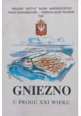 Gniezno u progu XXI wieku
