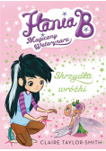 Hania B. Magiczny weterynarz Skrzydła wróżki