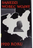 Sąsiedzi wobec wojny 1920 roku