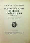 Portrety polskie Elżbiety Vigee - Lebrun 1755 - 1842 1928 r.