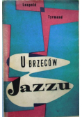 U brzegów jazzu