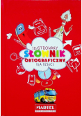 Ilustrowany słownik ortograficzny dla dzieci