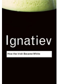 How the Irish Became White