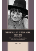 The Political Life of Bella Abzug, 1920-1976