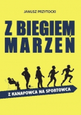 Z biegiem marzeń