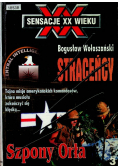Sensacje XX wieku  Szpony Orła Straceńcy