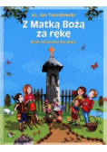 Z Matką Bożą za rękę