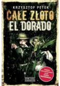Całe złoto El Dorado
