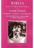 Biblia łacińsko - polska czyli Pismo Święte Starego i Nowego Testamentu