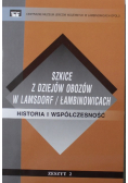 Szkice z dziejów obozów  w Lamsdorf Łambinowicach