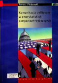 Komunikacja polityczna w amerykańskich kampaniach wyborczych