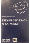 Przyszłość pracy w XXI wieku