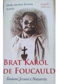 Mała siostra Jezusa Annie - Brat Karol De Foucauld