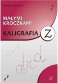 Małymi kroczkami. Kaligrafia