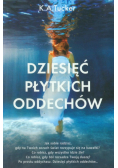 Dziesięć płytkich oddechów