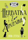Herbatka z arszenikiem