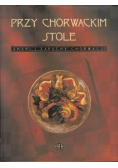 Przy Chorwackim stole
