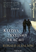 Kiedyś byliśmy braćmi