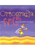 Ortografia czyli heca którą wszystkim się zaleca
