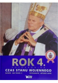 Rok 4  Czas stanu wojennego