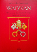 Watykan Wyprawa do najmniejszego państwa świata