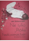 Nie tylko Piórka