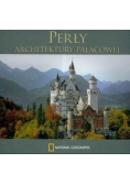 Perły architektury pałacowej