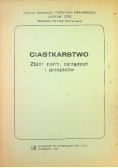 Ciastkarstwo zbiór norm zarządzeń i przepisów