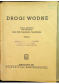 Drogi wodne Tom II
