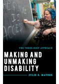 Making and Unmaking Disability