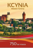Kcynia Miasto i Gmina 750 lat miasta