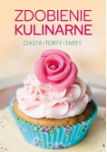Zdobienie kulinarne Ciasta torty tarty