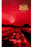 Berlin Moskwa podróż na piechotę