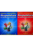 Akupunktura we współczesnej medycynie Tom I i II