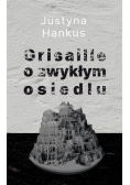 Grisaille o zwykłym osiedlu