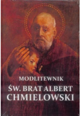 Modlitewnik św. Brat Albert Chmielowski