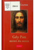 Gdy Pan mówi do serca